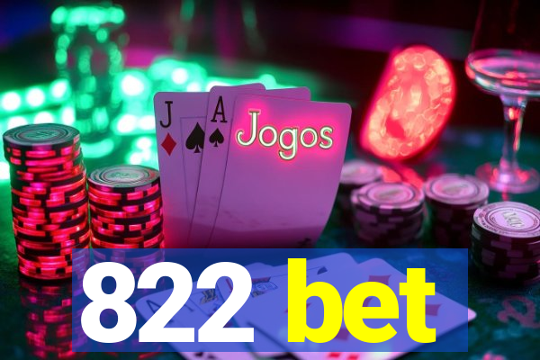 822 bet